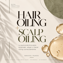 Load image into Gallery viewer, Hair Oiling + Scalp Oiling | Guía Práctica